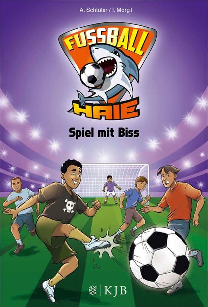 Fußball-Haie: Spiel mit Biss - Irene Margil,Andreas Schlüter,Vogt Michael - ebook