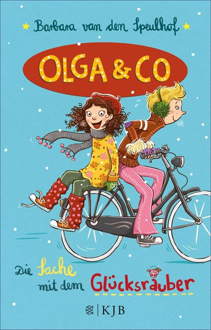 Olga & Co – Die Sache mit dem Glücksräuber - Barbara van den Speulhof,Nina Dulleck - ebook