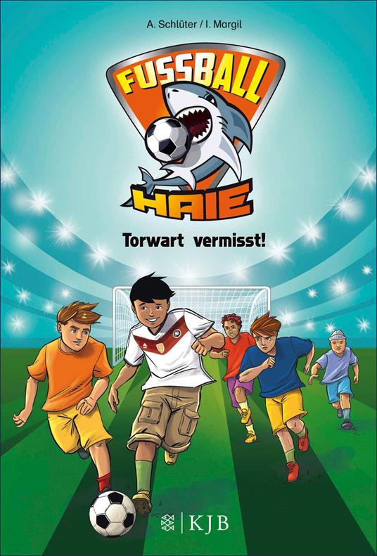 Fußball-Haie: Torwart vermisst! - Irene Margil,Andreas Schlüter,Vogt Michael - ebook