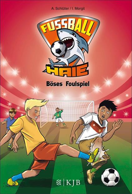 Fußball-Haie: Böses Foulspiel - Irene Margil,Andreas Schlüter,Vogt Michael - ebook