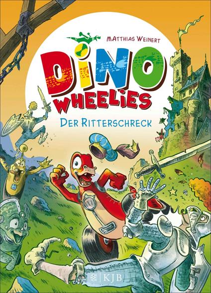 Dino Wheelies: Der Ritterschreck - Matthias Weinert - ebook