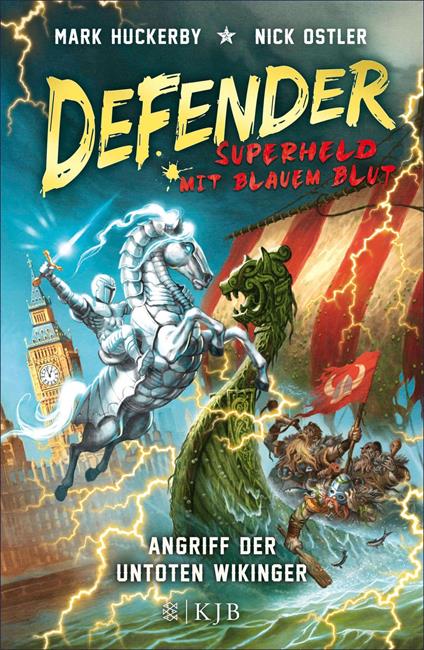 Defender - Superheld mit blauem Blut. Angriff der untoten Wikinger - Mark Huckerby,Nick Ostler,Leo H. Strohm - ebook