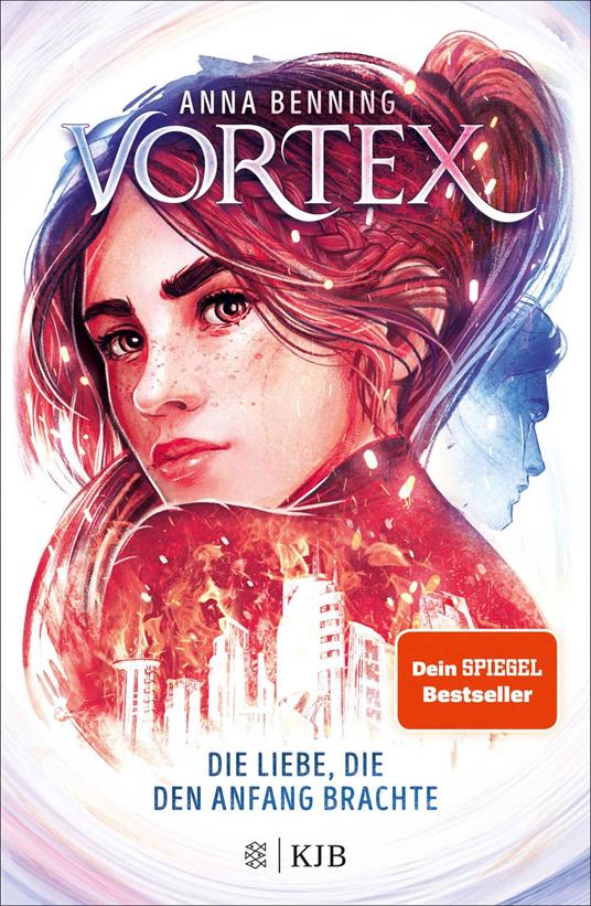Vortex – Die Liebe, die den Anfang brachte - Anna Benning - ebook