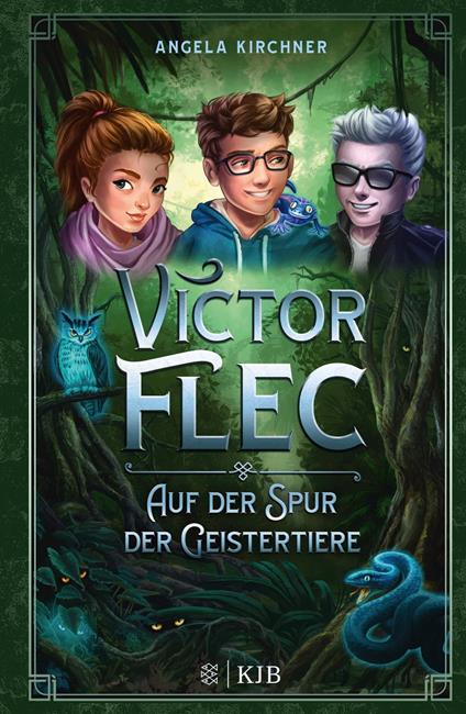 Victor Flec – Auf der Spur der Geistertiere - Angela Kirchner,Tobias Goldschalt - ebook