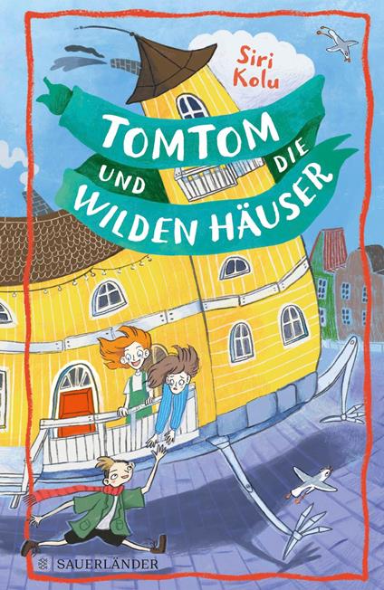 Tomtom und die wilden Häuser - Siri Kolu,Johanna Lumme,Elina Kritzokat - ebook