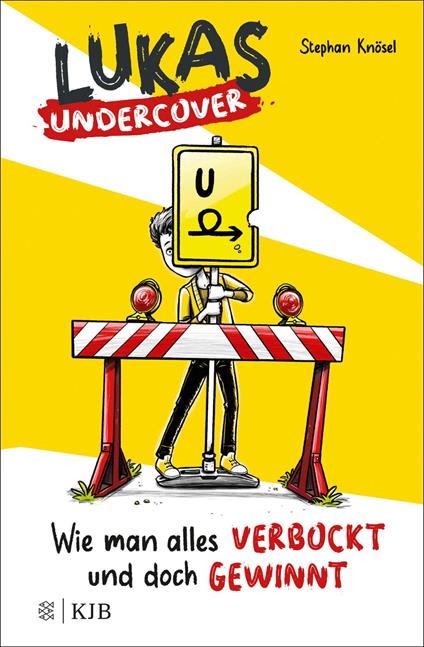 Lukas Undercover – Wie man alles verbockt und doch gewinnt - Stephan Knösel,Reto Klindt - ebook