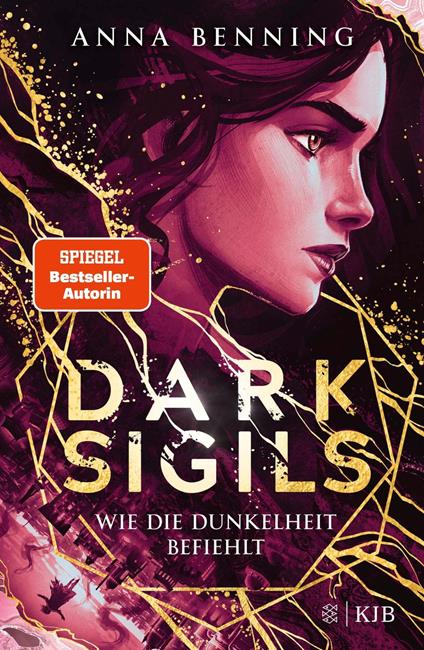 Dark Sigils – Wie die Dunkelheit befiehlt - Anna Benning - ebook