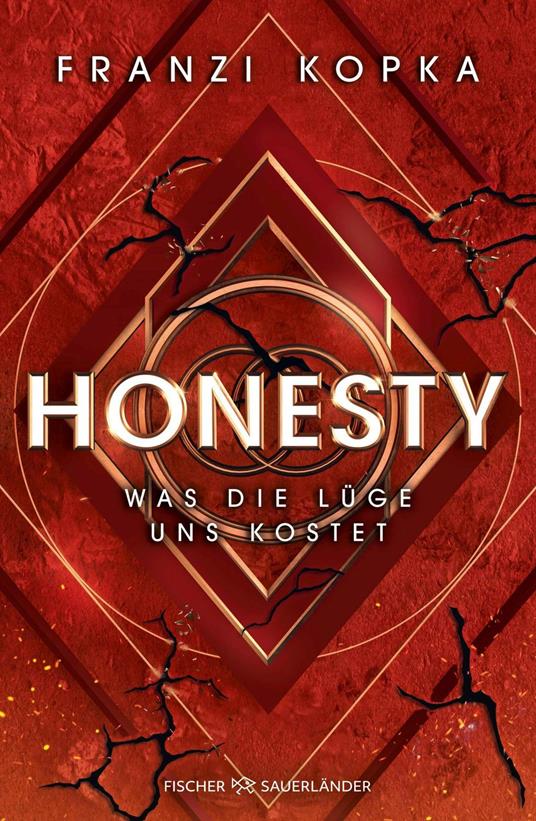Honesty. Was die Lüge uns kostet - Franzi Kopka,Charly Kopka - ebook