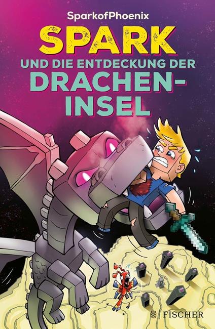 SparkofPhoenix: Spark und die Entdeckung der Dracheninsel - SparkofPhoenix,Stefani Kampmann,Timo Müller-Wegner - ebook