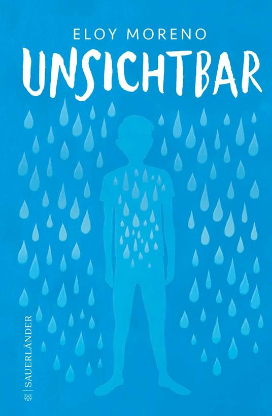 Unsichtbar - Eloy Moreno,Ilse Layer - ebook