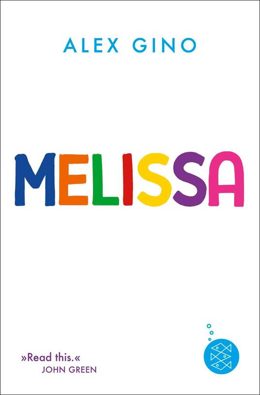 Melissa - Alex Gino,Alexandra Ernst - ebook