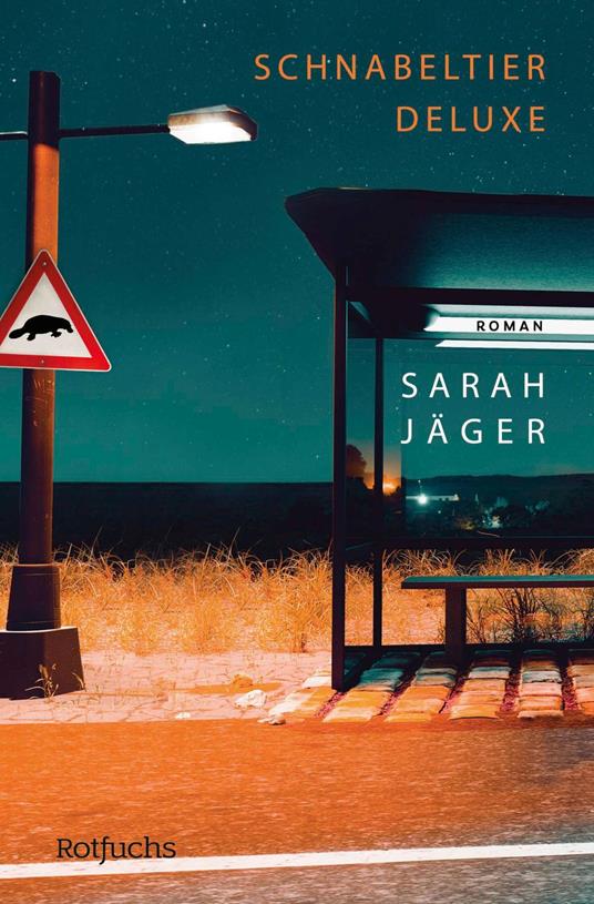 Schnabeltier Deluxe - Sarah Jäger - ebook