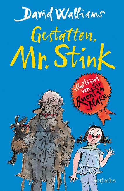Gestatten, Mr. Stink - David Walliams,Quentin Blake,Dorothee Haentjes-Holländer - ebook