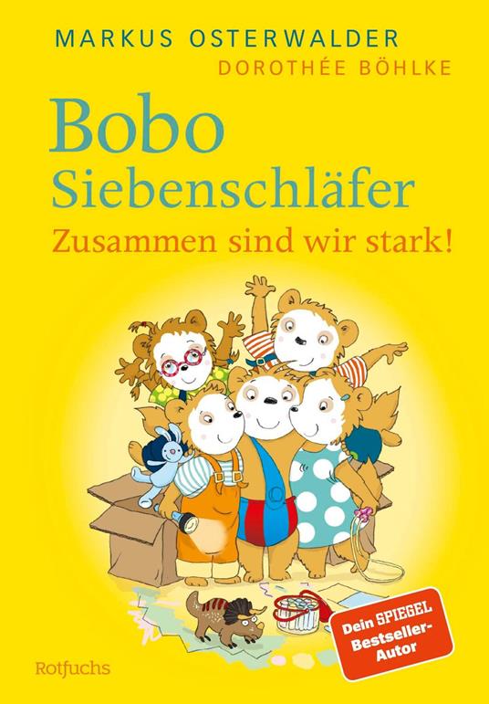 Bobo Siebenschläfer: Zusammen sind wir stark! - Dorothée Böhlke,Markus Osterwalder - ebook