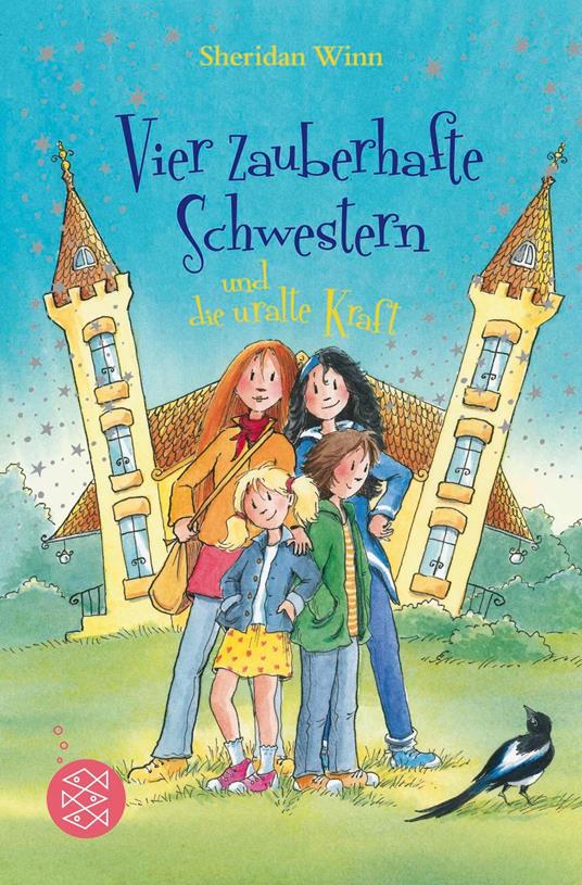 Vier zauberhafte Schwestern und die uralte Kraft - Sheridan Winn,Franziska Harvey,Katrin Weingran - ebook
