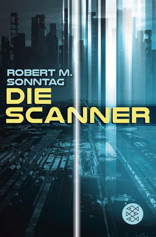 Die Scanner - Robert M. Sonntag - ebook