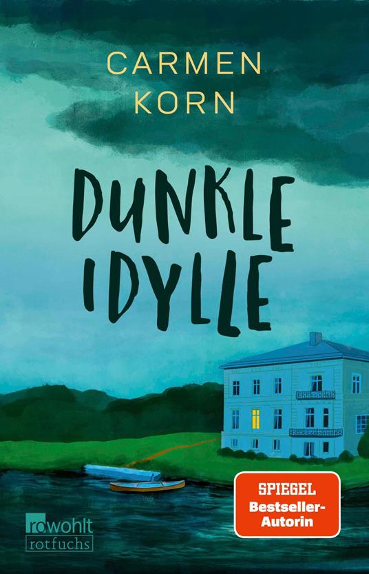 Dunkle Idylle - Carmen Korn - ebook