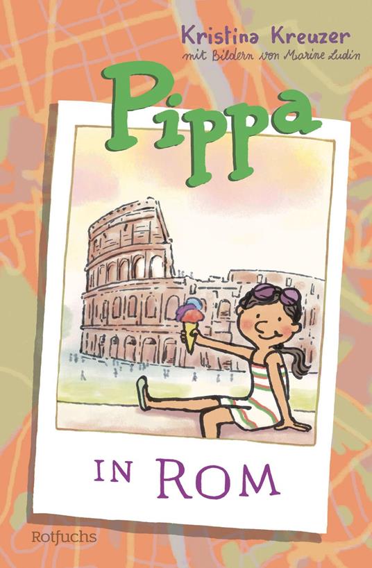 Pippa in Rom - Simone Hennig,Kristina Kreuzer,Marine Ludin - ebook
