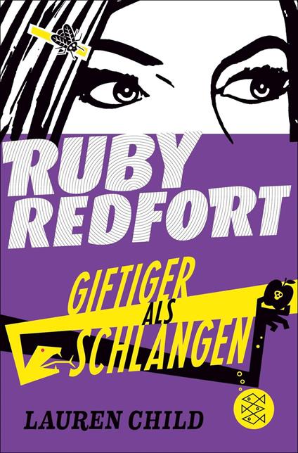 Ruby Redfort – Giftiger als Schlangen - Lauren Child,Anne Braun - ebook