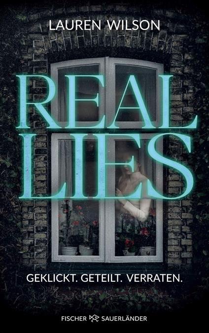 Real Lies - Lauren Wilson,Maren Illinger - ebook