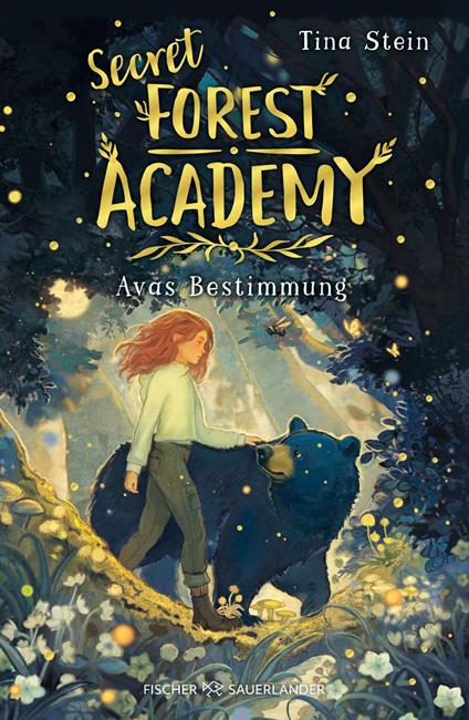Secret Forest Academy. Avas Bestimmung - Bente Schlick,Tina Stein - ebook