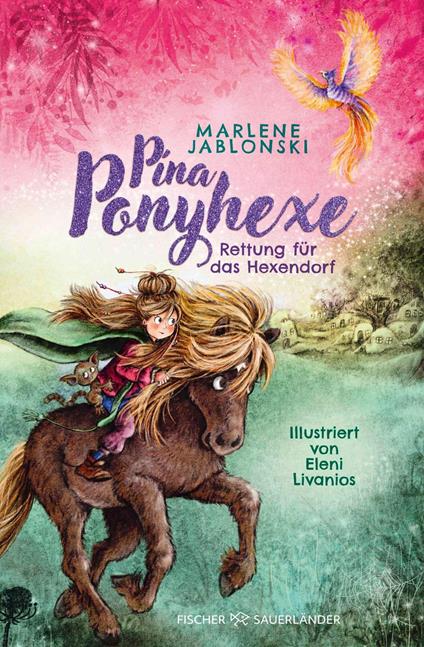 Pina Ponyhexe – Rettung für das Hexendorf - Marlene Jablonski,Eleni Livanios - ebook