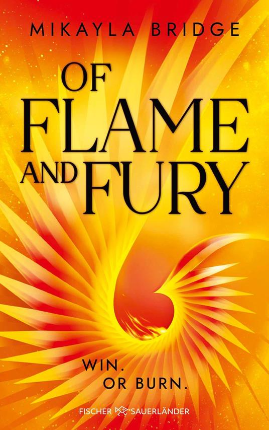 Of Flame and Fury - Mikayla Bridge,Ulrike Köbele - ebook