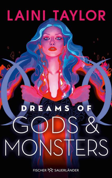 Dreams of Gods and Monsters - Laini Taylor,Anna Julia Strüh,Christine Strüh - ebook