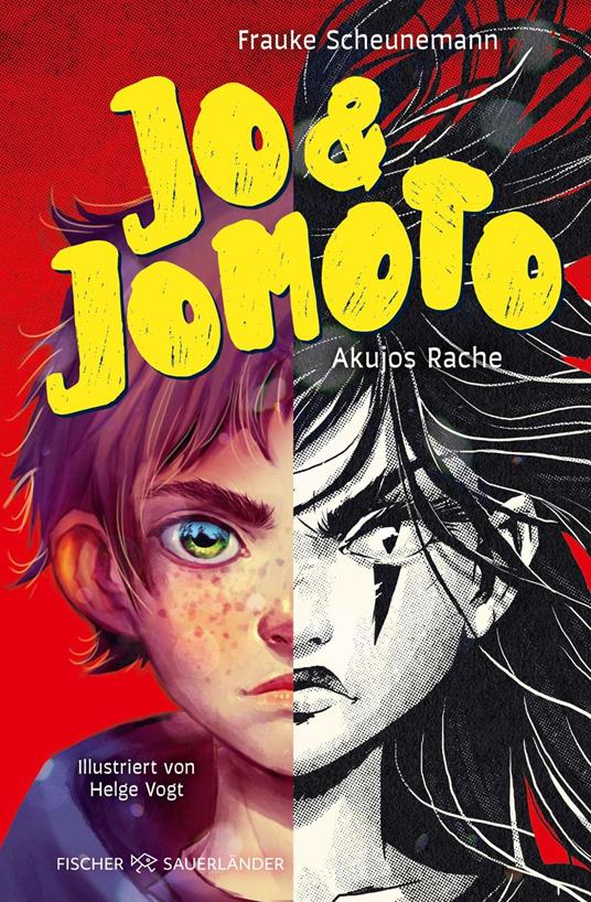 Jo & Jomoto – Akujos Rache - Frauke Scheunemann,Helge Vogt - ebook