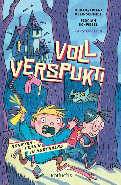 Voll verspukt! - Judith-Ariane Kleinschmidt,Florian Schwebel,Karsten Teich - ebook