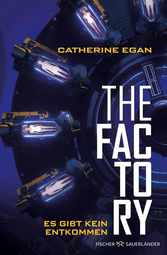 The Factory – Es gibt kein Entkommen - Catherine Egan,Leo H. Strohm - ebook