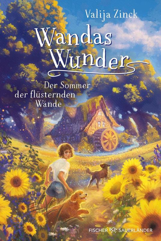 Wandas Wunder - Der Sommer der flüsternden Wände - Valija Zinck,Bente Schlick - ebook