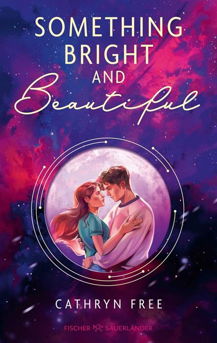 Something Bright and Beautiful - Cathryn Free,Katarina Ganslandt - ebook