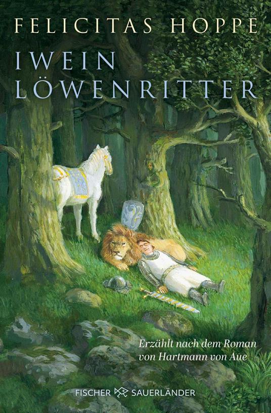 Iwein Löwenritter - Felicitas Hoppe,Michael Sowa - ebook