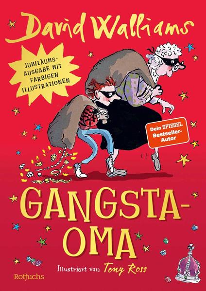 Gangsta-Oma - David Walliams,Tony Ross,Salah Naoura - ebook