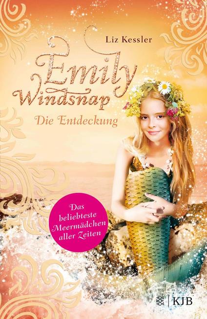 Emily Windsnap – Die Entdeckung - Sarah Gibb,Liz Kessler,Natacha Ledwidge,Eva Riekert - ebook