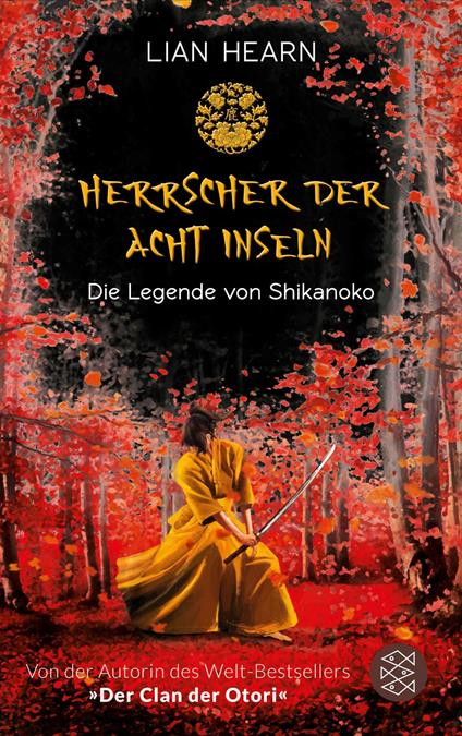 Die Legende von Shikanoko – Herrscher der acht Inseln - Lian Hearn,Sibylle Schmidt - ebook