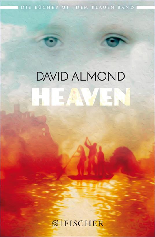 Heaven - David Almond,Alexandra Ernst - ebook