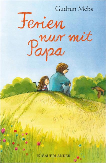 Ferien nur mit Papa - Mebs Gudrun,Catharina Westphal - ebook