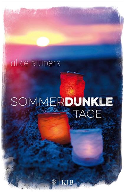 Sommerdunkle Tage - Alice Kuipers,Angelika Eisold-Viebig - ebook