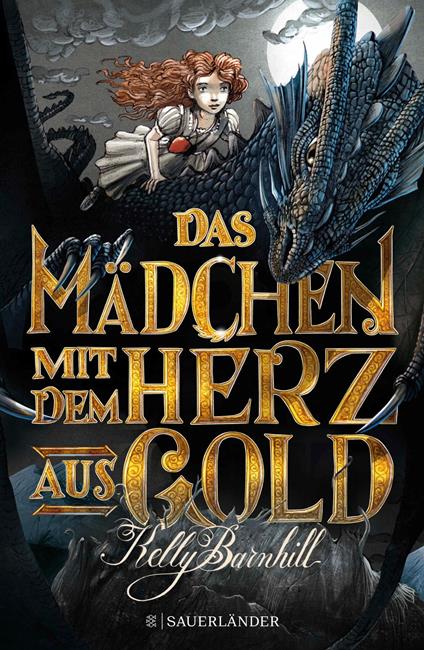 Das Mädchen mit dem Herz aus Gold - Kelly Barnhill,Ilse Layer - ebook