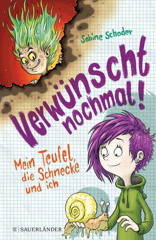 Verwünscht nochmal! Mein Teufel, die Schnecke und ich - Sabine Schoder,Fréderic Bertrand - ebook