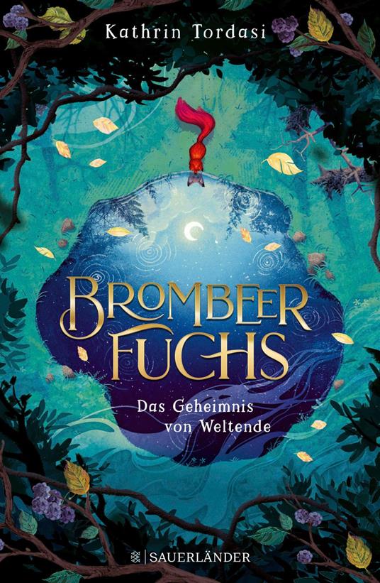Brombeerfuchs – Das Geheimnis von Weltende - Kathrin Tordasi - ebook