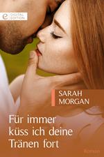 Für immer küss ich deine Tränen fort