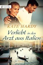 Verliebt in den Arzt aus Italien