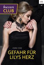 Gefahr für Lilys Herz
