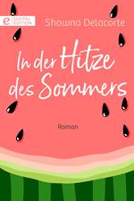 In der Hitze des Sommers