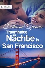 Traumhafte Nächte in San Francisco