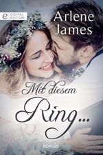 Mit diesem Ring ...