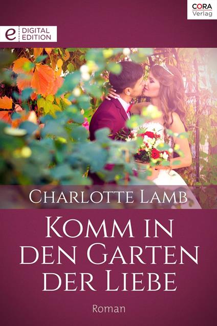 Komm in den Garten der Liebe